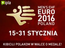 Mecze XII Mistrzostw Europy w piłce ręcznej mężczyzn Polska 2016 w IPLI